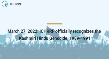US-based International Commission For Human Rights And Religious Freedom(ICHRRF) Officially Recognises The Genocide Of Kashmiri Hindus